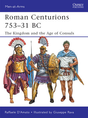 cover image of Roman Centurions 753&#8211;31 BC
